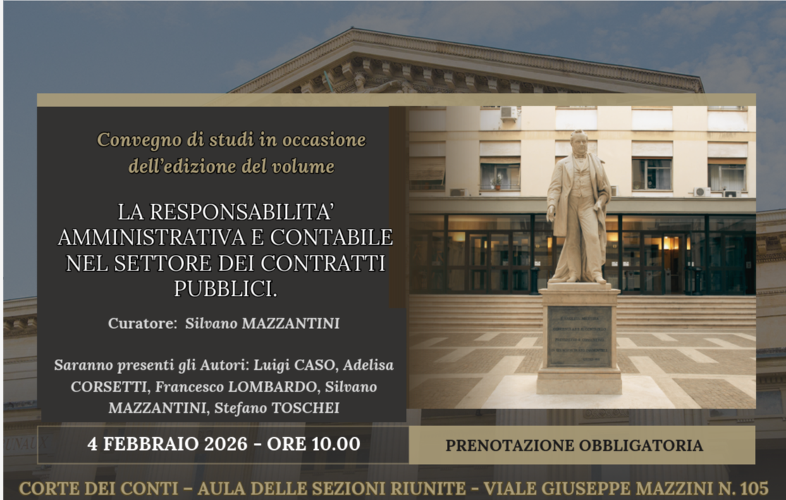 La responsabilita’ amministrativa e contabile nel settore dei contratti pubblici